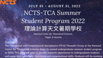 NCTS-TCA Summer Student Program 2022 workshop (4-6 July)
